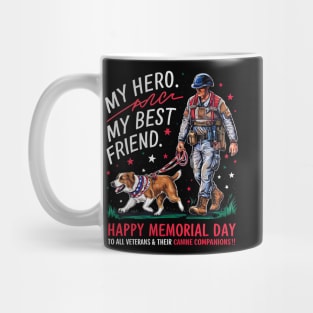 My Hero my best friend Happy Memorial day | Veteran lover gifts Mug